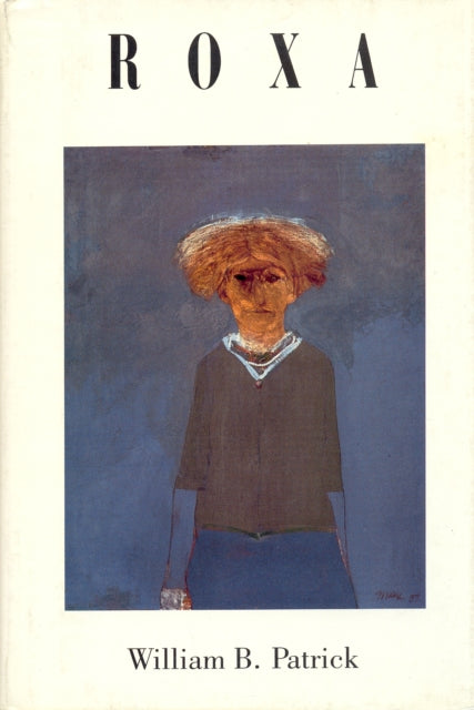 Book cover of: Roxa. By: William B. Patrick