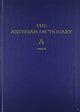Book cover of: Assyrian Dictionary of the Oriental Institute of the University of Chicago, Volume 1, A, part 2. By: A. Leo Oppenheim