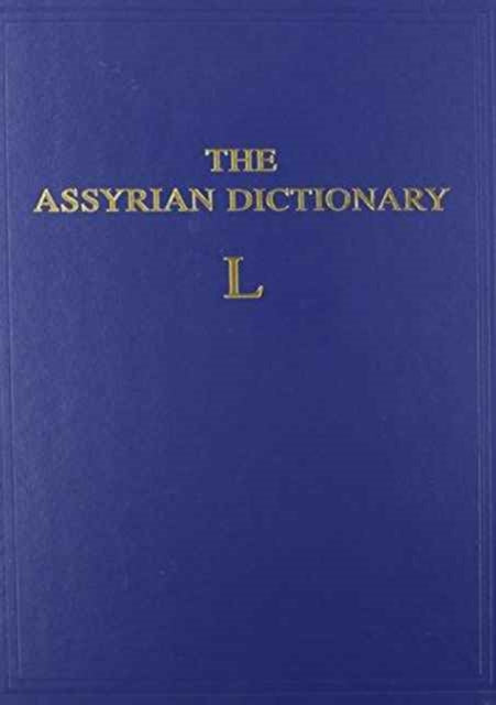 Book cover of: Assyrian Dictionary of the Oriental Institute of the University of Chicago, Volume 9, L. By: Martha T. Roth