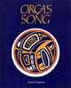 Book cover of: Orca's Song. By: Anne Cameron