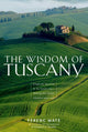 Book cover of: Wisdom of Tuscany