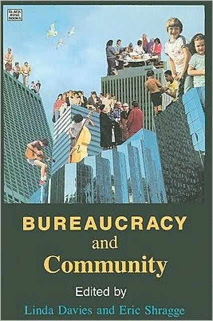Book cover of: Bureaucracy and Community