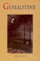 Book cover of: Guillotine. By: Daniel Gerould