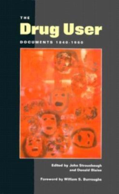 Book cover of: Drug User. By: Strausbaugh & Blaise