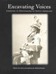 Book cover of: Excavating Voices – Listening to Photographs of Native Americans