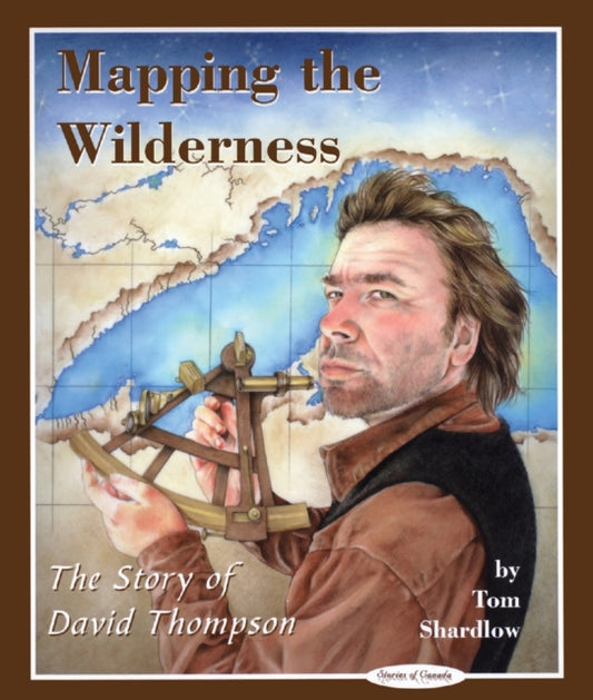 Book cover of: Mapping the Wilderness. By: Tom Shardlow