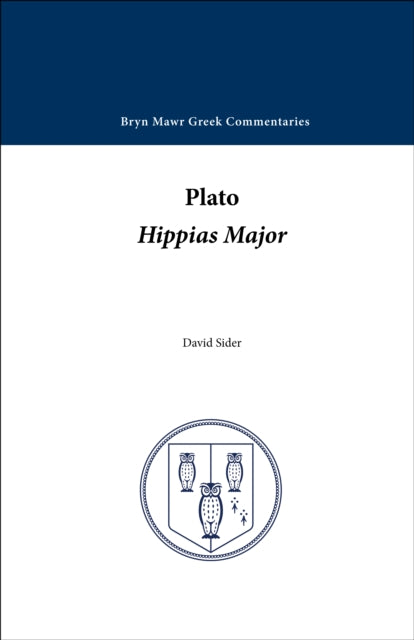 Book cover of: Hippias Major. By: David Sider