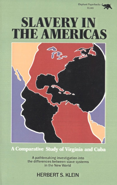 Book cover of: Slavery in the Americas. By: Herbert S. Klein