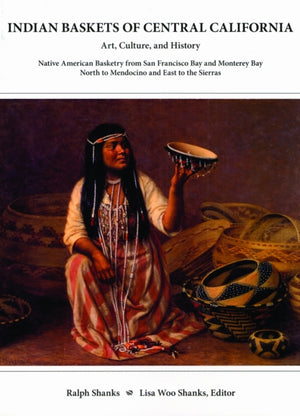 Indian Baskets of Central California
