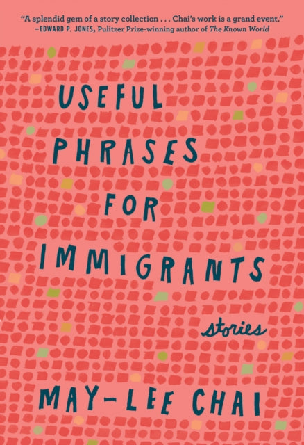 Book cover of: Useful Phrases for Immigrants. By: May-Lee Chai