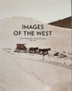 Book cover of: Images of the West