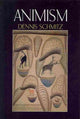 Book cover of: Animism. By: Dennis Schmitz