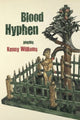 Book cover of: Blood Hyphen. By: Kenny Williams