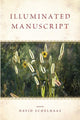 Book cover of: Illuminated Manuscript. By: David Schelhaas