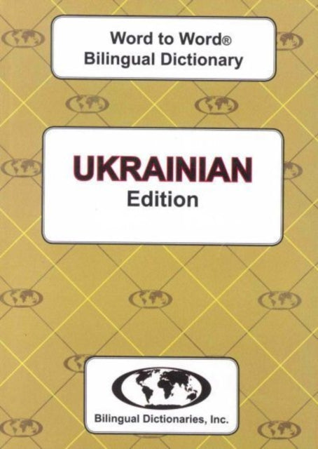 Book cover of: English-Ukrainian & Ukrainian-English Word-to-Word Dictionary