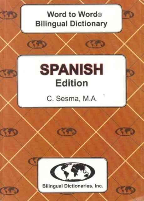 Book cover of: English-Spanish & Spanish-English Word-to-Word Dictionary. By: M.A. C. Sesma