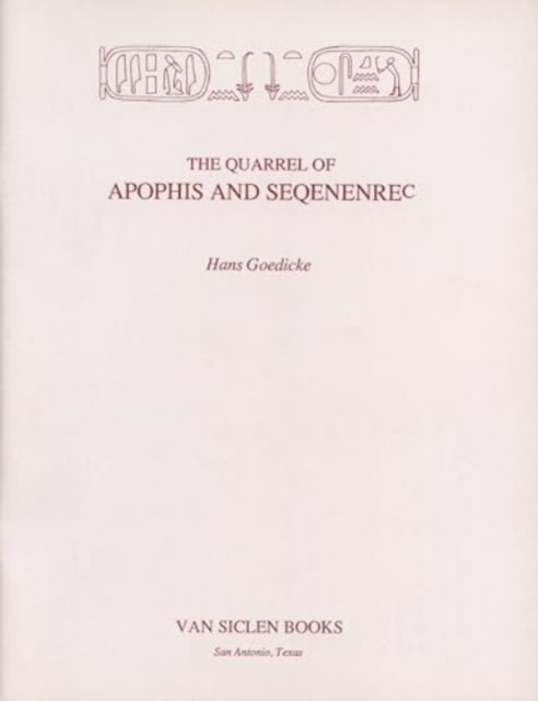 Book cover of: Quarrel of Apophis and Seqenenrec. By: Hans Goedicke