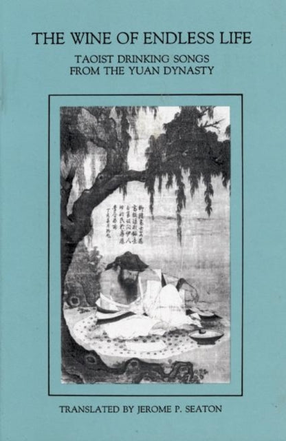 Book cover of: Wine Of Endless Life. By: Jerome P. Seaton