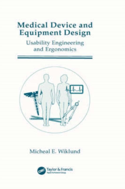 Book cover of: Medical Device and Equipment Design