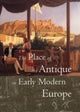 Book cover of: Place of the Antique in Early Modern Europe