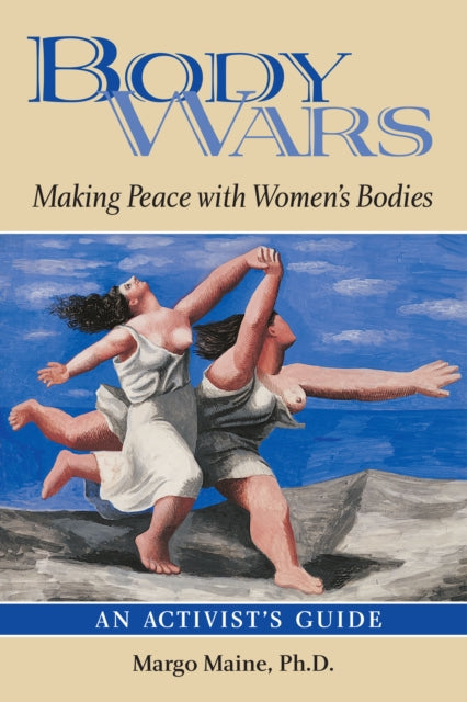 Book cover of: Body Wars. By: Margo Maine
