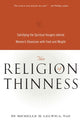 Book cover of: Religion of Thinness. By: Michelle Mary Lelwica