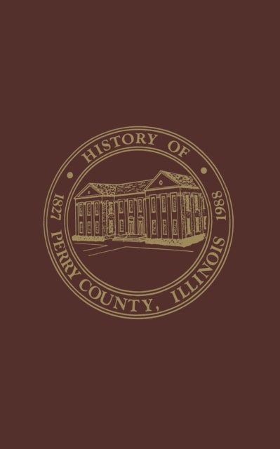 Book cover of: Perry County, Illinois. By: Perry County Historical Society
