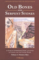 Book cover of: Old Bones & Serpent Stones. By: Theresa Skwara