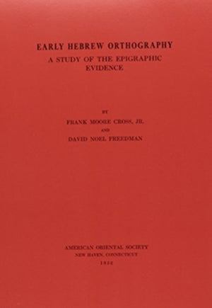 Early Hebrew Orthography