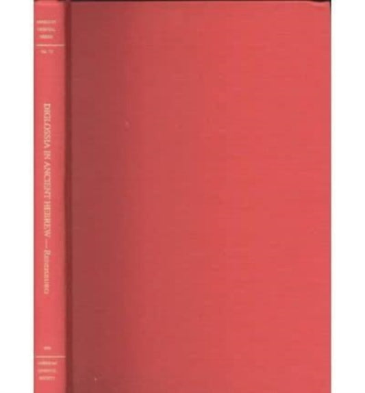 Book cover of: Diglossia in Ancient Hebrew. By: Gary A. Rendsburg
