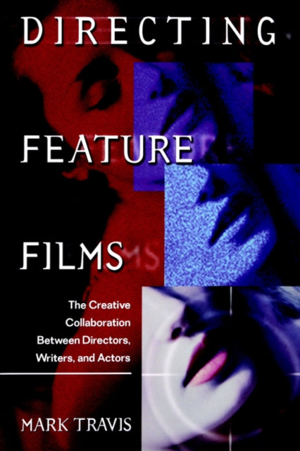 Book cover of: Directing Feature Films