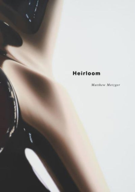 Book cover of: Matthew Metzger – Heirloom. By: Matthew Metzger