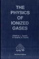 Book cover of: Physics of Ionised Gases. By: L. Tanovic