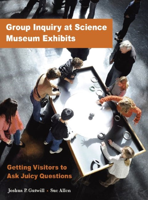 Book cover of: Group Inquiry at Science Museum Exhibits
