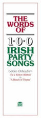 Book cover of: Words Of 100 Irish Party Songs