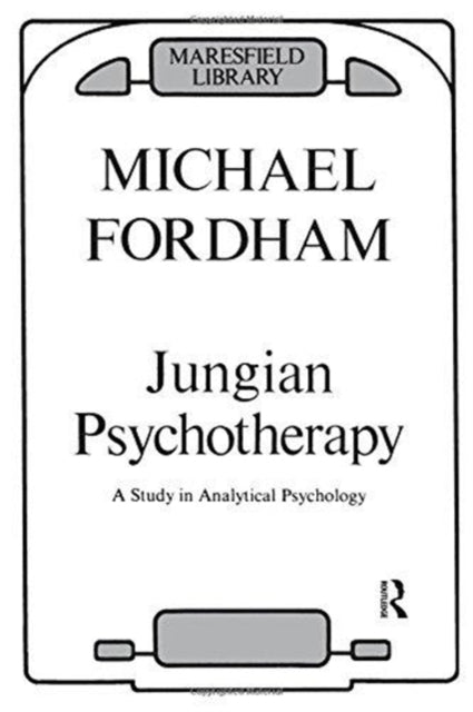 Book cover of: Jungian Psychotherapy. By: Michael Fordham