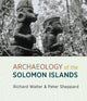 Book cover of: Archaeology of the Solomon Islands. By: Richard Walters