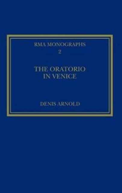 Book cover of: Oratorio in Venice. By: Denis Arnold