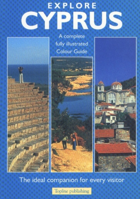 Book cover of: Explore Cyprus. By: Renos Lavithis