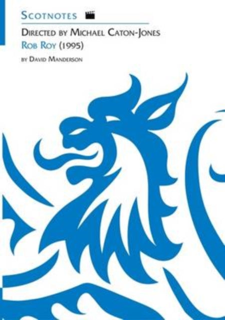Book cover of: Directed by Michael Caton-Jones: Rob Roy (1995). By: David Manderson