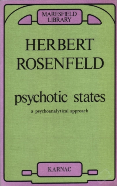 Book cover of: Psychotic States. By: M. A. Rosenfeld