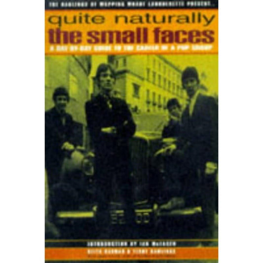 Book cover of: Quite Naturally - The Small Faces. By: Terry Rawlings
