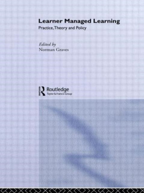 Book cover of: Learner Managed Learning. By: Graves