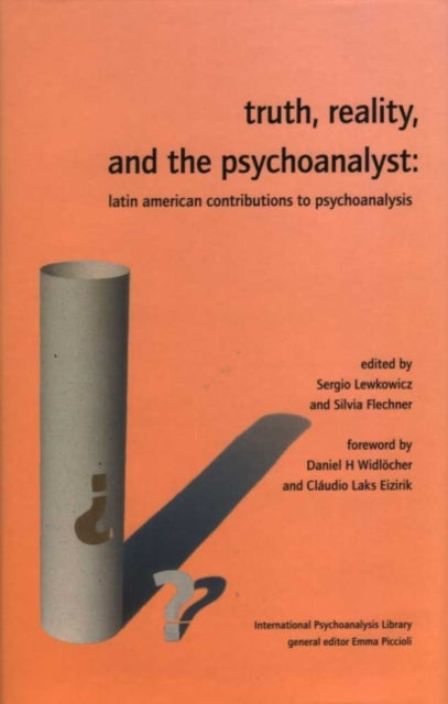 Book cover of: Truth, Reality and the Psychoanalyst