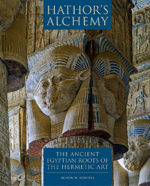 Book cover of: Hathor's Alchemy. By: Alison M. Roberts