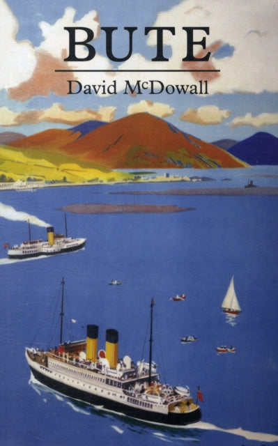 Book cover of: Bute. By: David McDowall