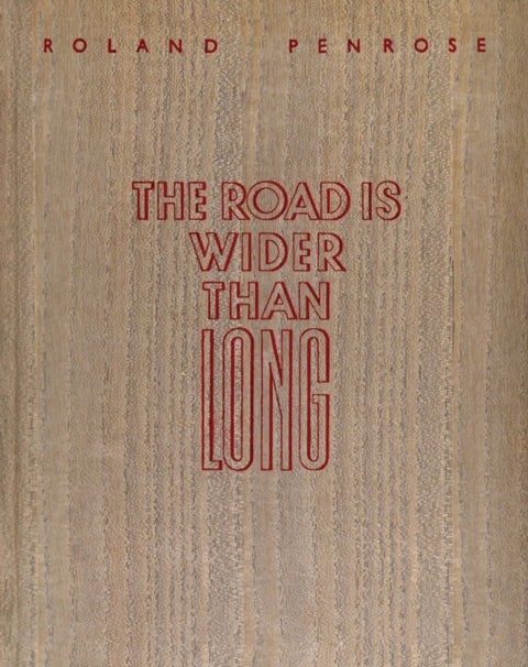 The Road is Wider Than Long