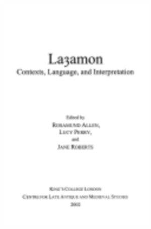 Layamon: Contexts, Language, and Interpretation