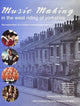 Book cover of: Music Making in the West Riding of Yorkshire. By: Adrian Smith