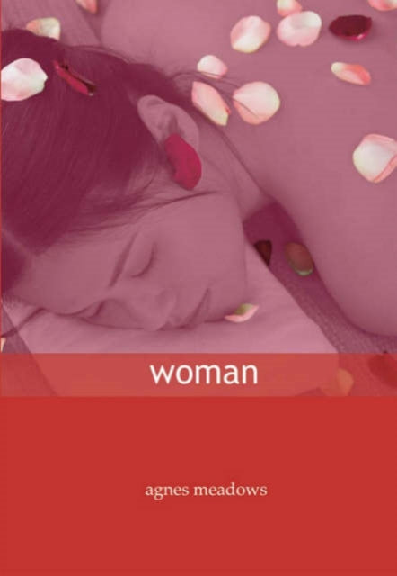 Book cover of: Woman. By: Agnes Meadows